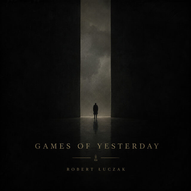 Robert Łuczak - Games of Yestradey