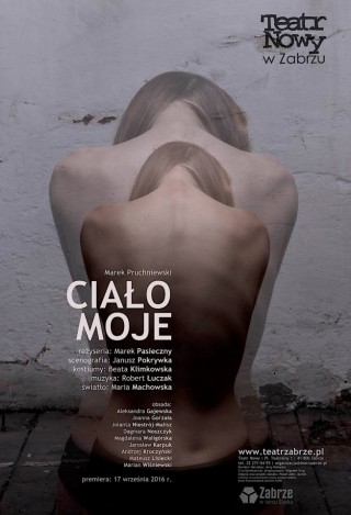 Music for Ciało Moje -  Teatr Nowy, Zabrze