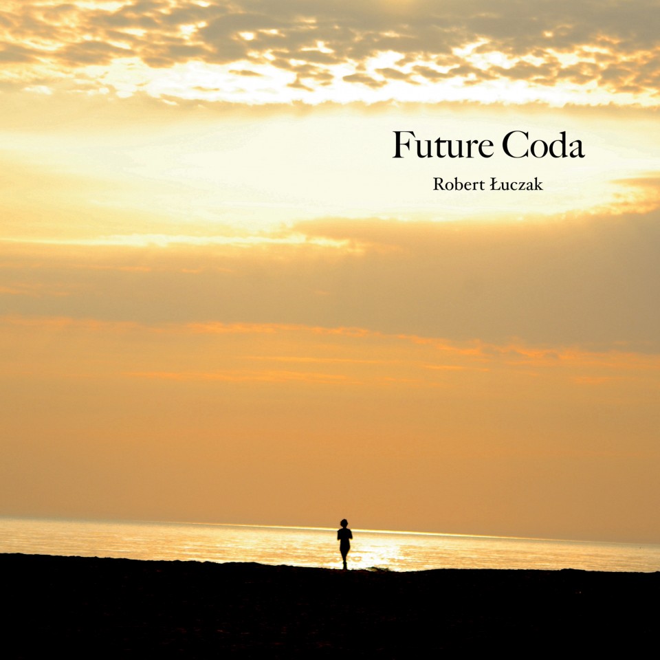 Robert Łuczak - Future Coda