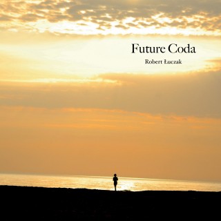Robert Łuczak - Future Coda